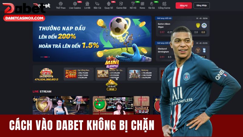 Cách Vào Dabet Không Bị Chặn Khi Link Chính Thức Bị Khóa